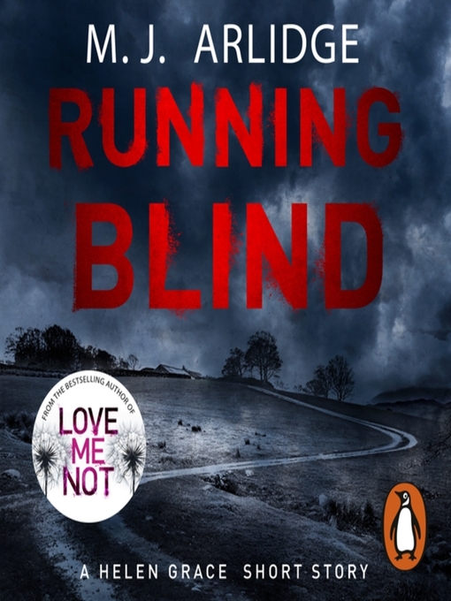 Title details for Running Blind by M. J. Arlidge - Available